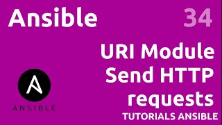 URI module : send http request - # ANSIBLE-34