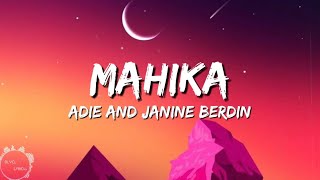 Adie \u0026 Janine Berdin - Mahika (lyrics) , Paraluman, Tahanan - (Mix)