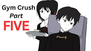 Gym Crush Part 5 (Animated Story)