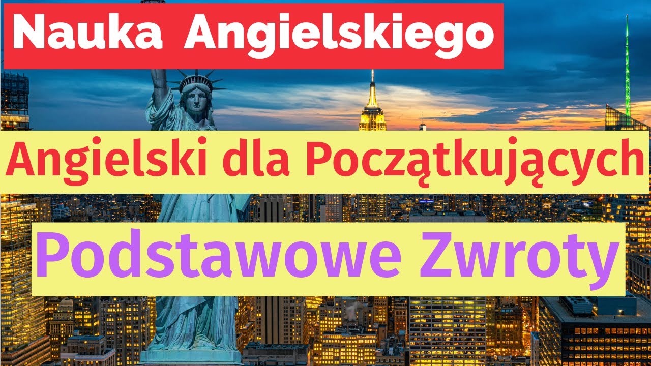 Język angielski - Poziom podstawowy - Podstawowe zwroty z języka