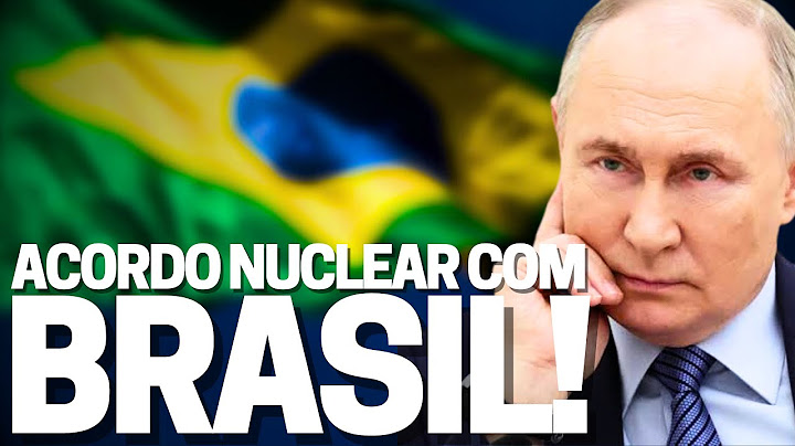 Acordo nuclear Brasil e Rússia próximo! Queda do PIB nos EUA - crise?! Acordo comercial EUA x China!
