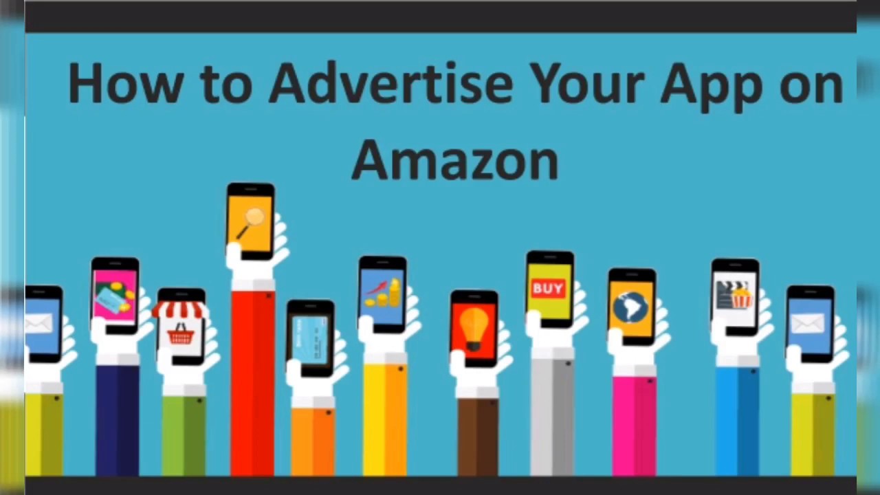 How to advertise your App on Amazon - YouTube