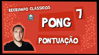 Como criar jogo com JavaScript - Pong - Parte 7 – Marcando pontos
