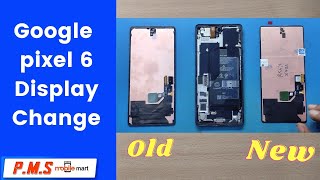 Google Pixel 6 Display Change | Google Pixel 6 Display Replacement | Pixel 6 Broken display