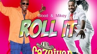 Blood & Mikey - ROLL IT "2014-2013 Soca" (Faze Juan Riddim, Produced By Fingaz) chords