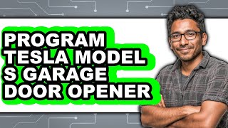 How To Program Tesla Model S Garage Door Opener - Easy Guide