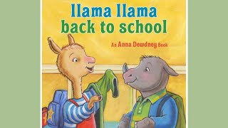 Kids book read aloud: Llama Llama back to school