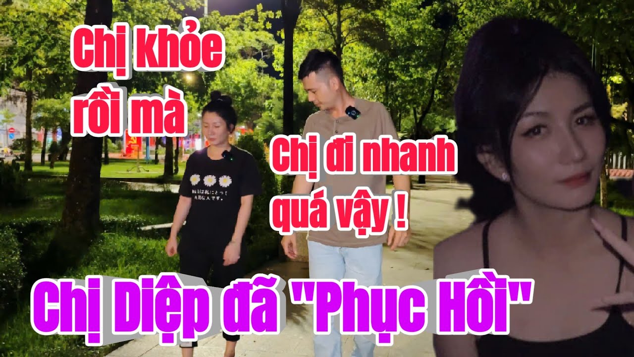 Không thể tin được rằng chị Diệp VIỆT KIỀU lại được hỗ trợ PHỤC HỒI tốt như vậy