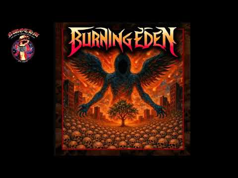 Burning Eden -  Burning Eden (2026)