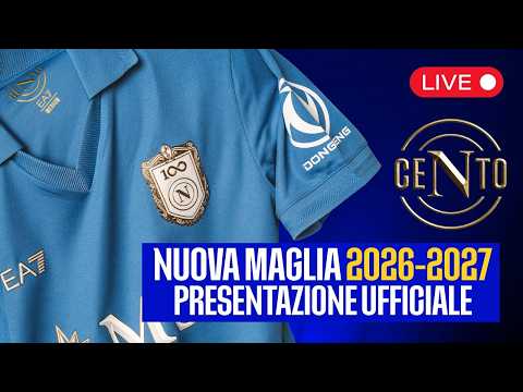 Video Nuova maglia SSC Napoli 2026-2027 Presentazione ufficiale e conferenza stampa