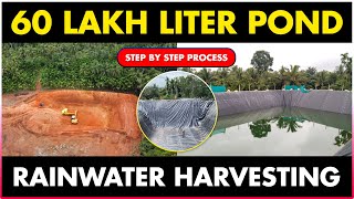 60 lakh liters Rainwater Harvesting Pond (POLYPOND) Construction | Rainwater Harvesting System