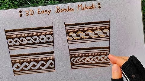 3D Easy Border Mehndi Design |Simple & Beautiful Mehndi Tutorial | Step by Step Mehndi for Beginners