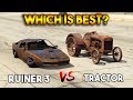 GTA 5 ONLINE : RUINER 3 VS TRACTOR (WHICH IS BEST?)