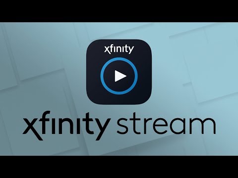 Xfinity Stream App Overview