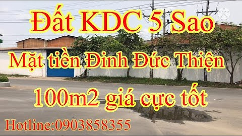 Bán đất Khu Đô Thị 5 Sao,Mặt tiền Đinh Đức Thiện,Cần Giuộc, Long An!