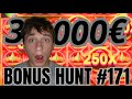 Bonus hunt  avec un bonus a 2500  be x99 bonus hunt 171  3000