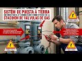 sistema de aterramiento conectado de manera incorrecta en estacion de valvulas de gas