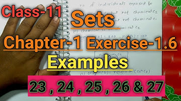 Class-11 Math Sets Chapter-1 Exercise-1.6 Example 23,24,25&26|Cbse Ncert Math Class11 Ex-1.6 Example