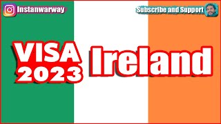 Ireland Visa 2023 IN DETAILS