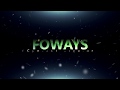 FOWAYS - INTRO OPENING BY SONY VEGAS