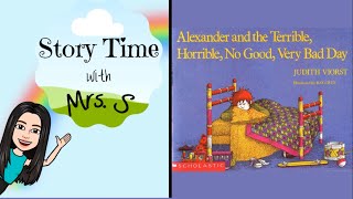 Alexander And The Terrible, Horrible, No Good, Very By Bad Day Read Aloud Story Time With Mrs. S
