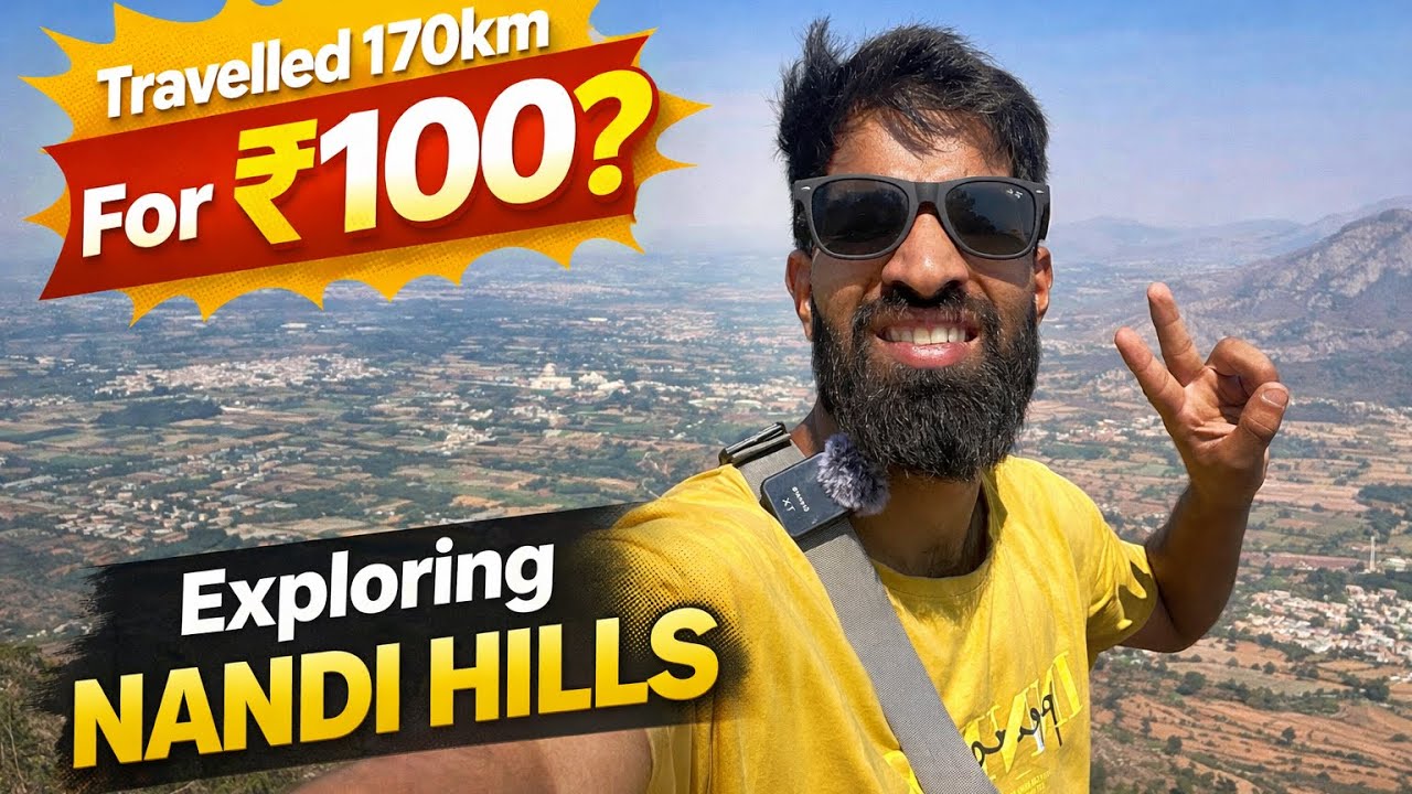 Day 76 || 170 KM Travel for ₹100 😱 | Nandi Hills Budget Challenge