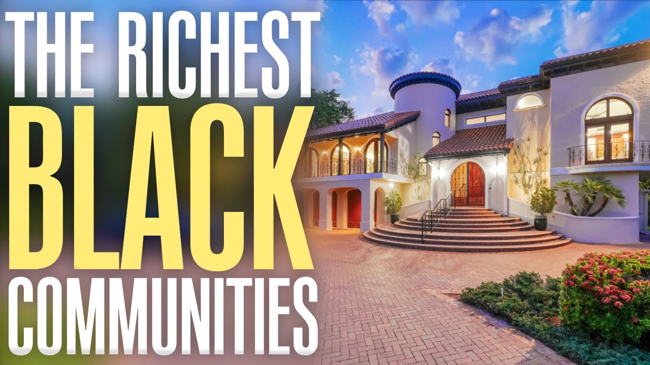 Richest Black Communities YouTube