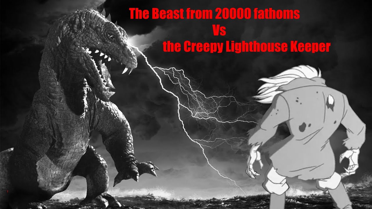 The Beast from 20000 fathoms Vs the Creepy Lighthouse Keeper