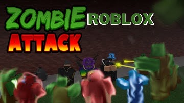 ROBLOX | Zombie Attack | Part 1?
