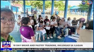 𝟭𝟬 𝗗𝗔𝗬 𝗕𝗥𝗘𝗔𝗗 𝗔𝗡𝗗 𝗣𝗔𝗦𝗧𝗥𝗬 𝗧𝗥𝗔𝗜𝗡𝗜𝗡𝗚, 𝗜𝗡𝗜𝗟𝗨𝗡𝗦𝗔𝗗 𝗦𝗔 𝗜𝗟𝗔𝗚𝗔𝗡