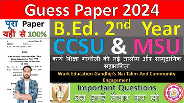 Guess Paper 2024 CCSU And MSU II BEd 2nd Year (Work Education Gandhi ji Nai Talim ccsubed #ccsu #msu