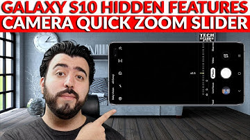 Samsung Galaxy S10 Hidden Feature - Quick Zoom Slider For The Camera - YouTube Tech Guy