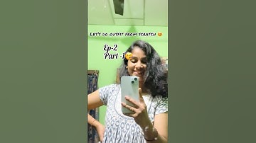 Outfit from scratch😍😍 episode -2 part-1 #youtubeshorts #minivlog #viralvideo #explore #outfitidea