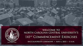 141st Commencement Exercises: Baccalaureate Ceremony