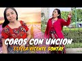 Ministracion, Coros, Estela Vicente Sontay, Explosion de Avivamiento