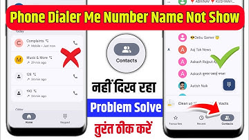 📲phone dialer me contacts number name not showing | mobile me contact number show nahi ho raha hai |