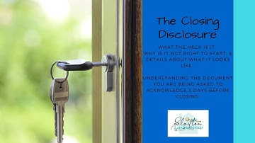 The Initial Closing Disclosure (CD) explained for Your Home Loan Process