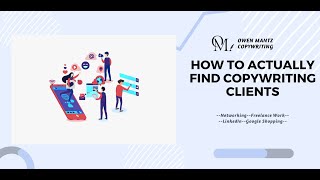 How to ACTUALLY Find Copywriting Clients