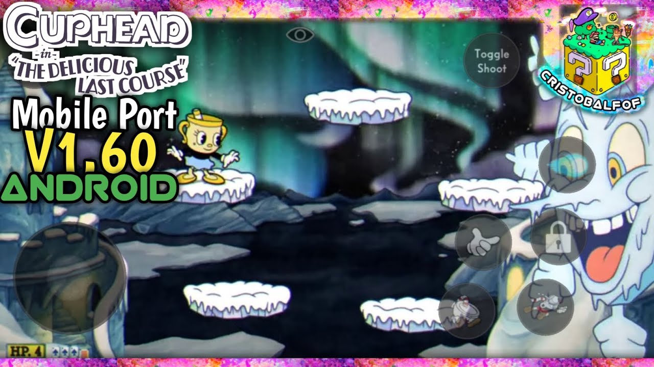 Cuphead Mobile PORT DLC MULTIPLAYER V1.60 (MALAS NOTICIAS) En Android