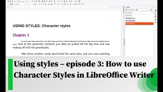 Using styles – episode 3: How to use Character Styles in LibreOffice Writer