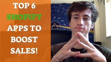Essential Shopify Apps - TOP 6 Shopify Apps For Boosting Sales INSTANTLY In 2018!