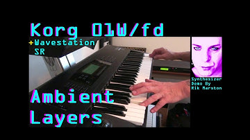 Korg 01W/fd + Wavestation SR Ambient Layers Digital Synthesizer Wavestate Rik Marston
