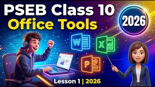 PSEB Class 10 Computer Science Lesson 1 | Office Tools Explained