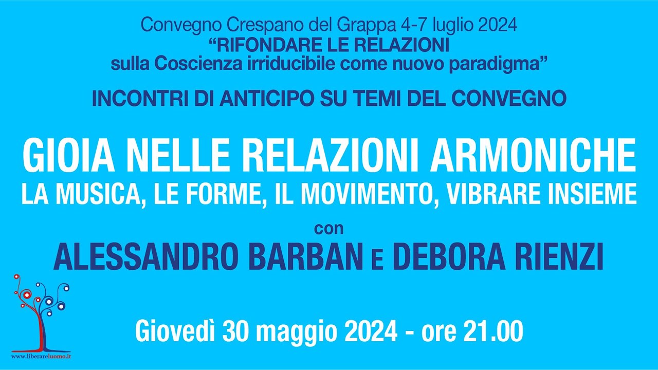 Gioia nelle relazioni armoniche - La musica, le forme, il movimento, vibrare insieme
