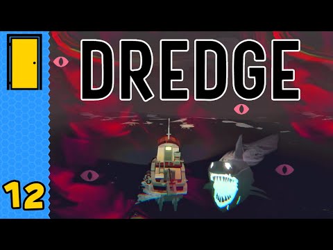 On The Edge Of Sanity | Dredge – Part 12 (Lovecraftian Boat Exploration Game)