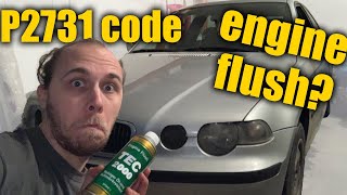 P2731 error code BMW e46 316ti - engine flush