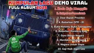 LAGU DEMO 2025 | Roda Baja Menggila - Rakyar VS Pemerintah viral