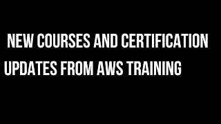 AWS Announces New Courses and Certifications SkillBuilder and More!