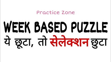 SBI PO/ IBPS Clerk 2020 | Week Based Puzzle | Must Watch