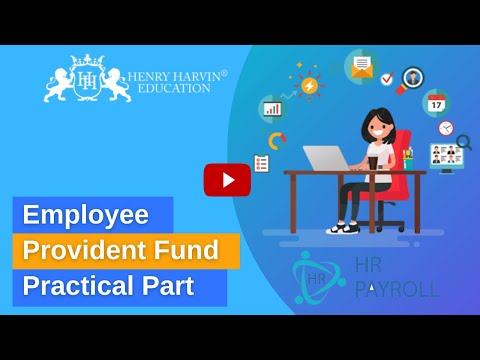 Employee Provident Fund| Practical Part| Best HR Payroll Course Tutorial For Beginners |Henry Harvin